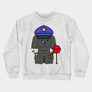 Funny Black Dog Policeman Crewneck Sweatshirt